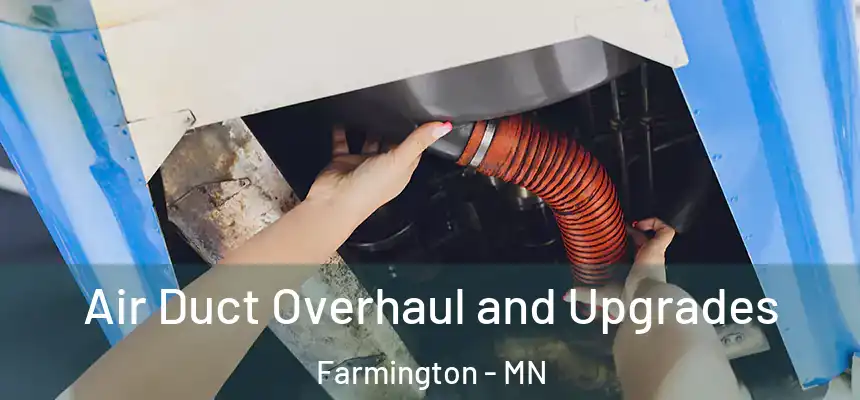  Air Duct Overhaul and Upgrades Farmington - MN
