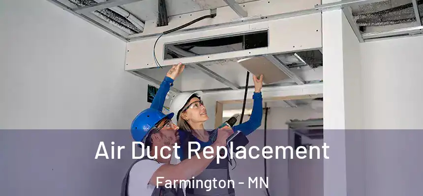Air Duct Replacement Farmington - MN