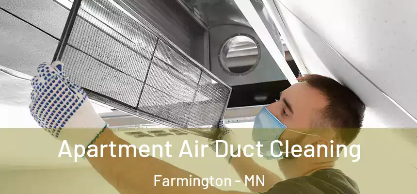  Apartment Air Duct Cleaning Farmington - MN