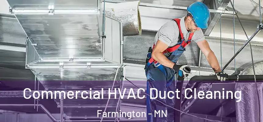  Commercial HVAC Duct Cleaning Farmington - MN
