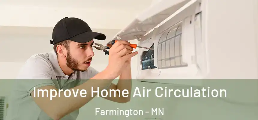  Improve Home Air Circulation Farmington - MN