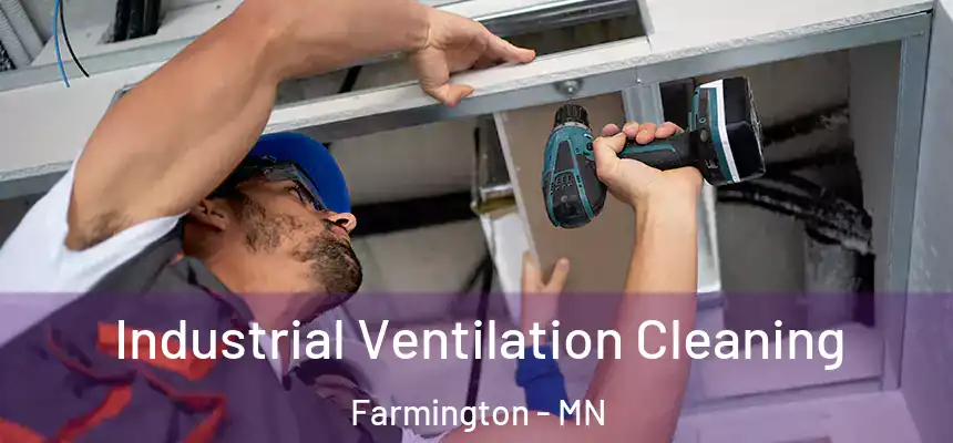  Industrial Ventilation Cleaning Farmington - MN