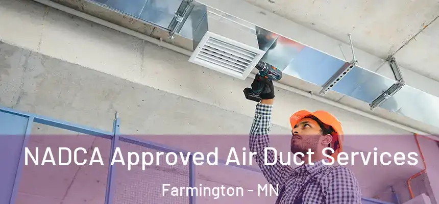  NADCA Approved Air Duct Services Farmington - MN