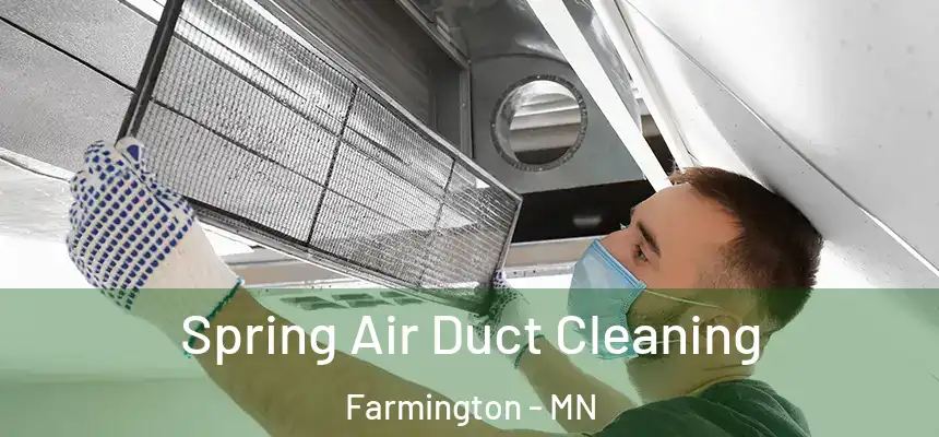  Spring Air Duct Cleaning Farmington - MN